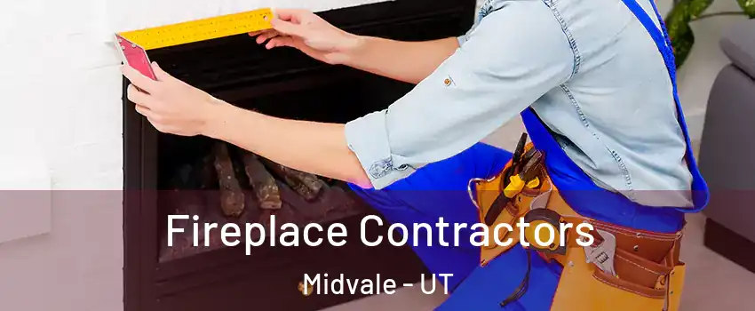  Fireplace Contractors Midvale - UT