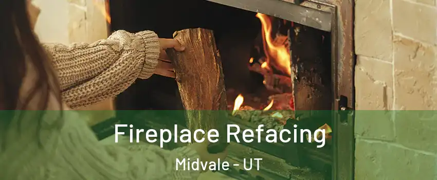  Fireplace Refacing Midvale - UT
