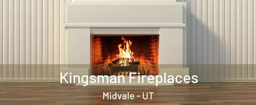  Kingsman Fireplaces Midvale - UT