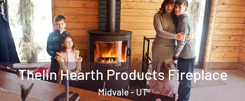  Thelin Hearth Products Fireplace Midvale - UT